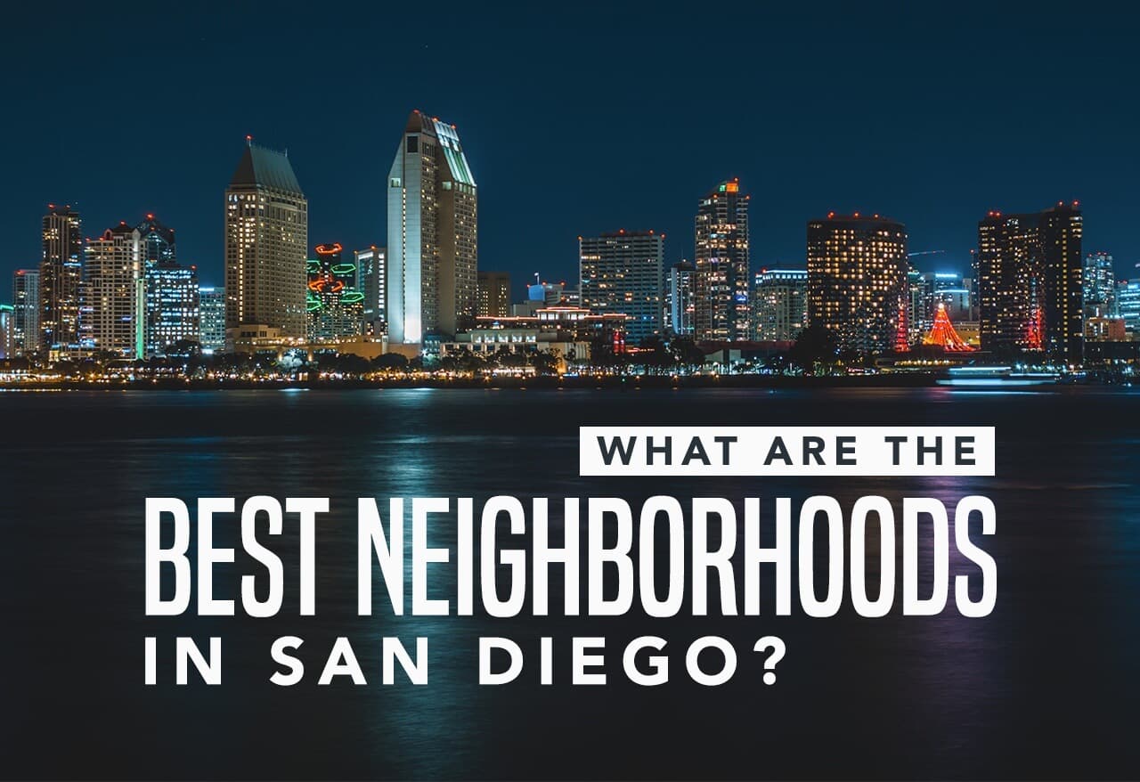 What Are the Best Neighborhoods in San Diego?